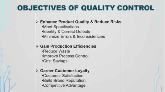 Objectives of Quality Control