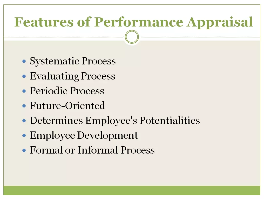 Features of Performance Appraisal