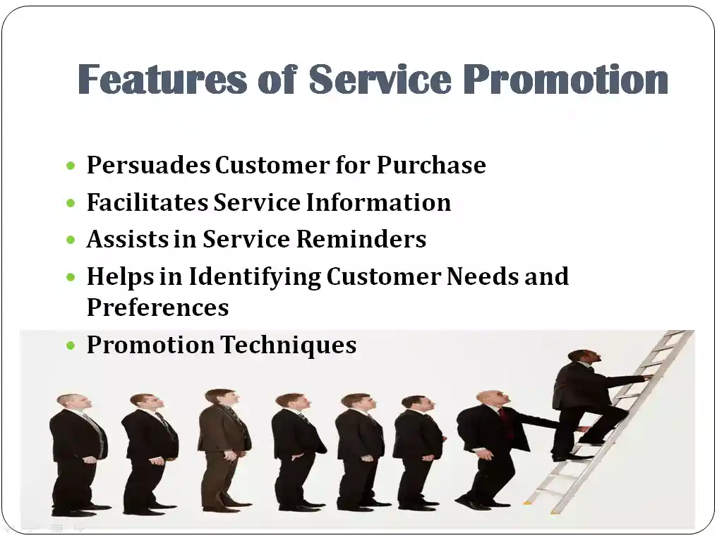 Features of Service Promotion